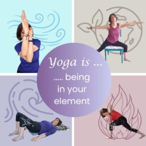 Yoga is … being in your element.